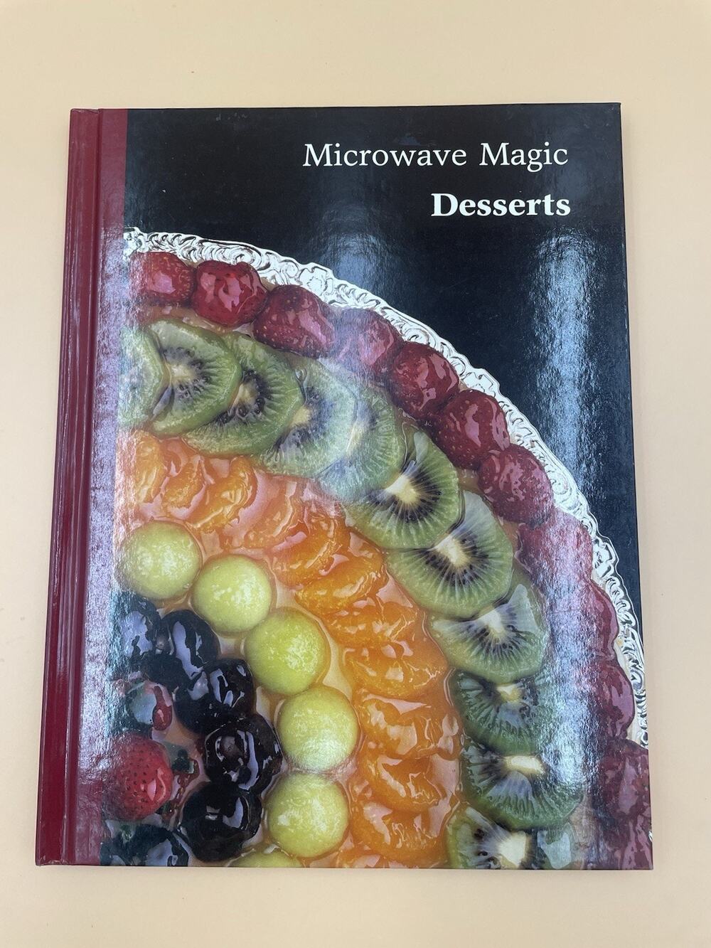 Microwave Magic: Deserts Volume 3 of Series Recipes . Vintage 1987